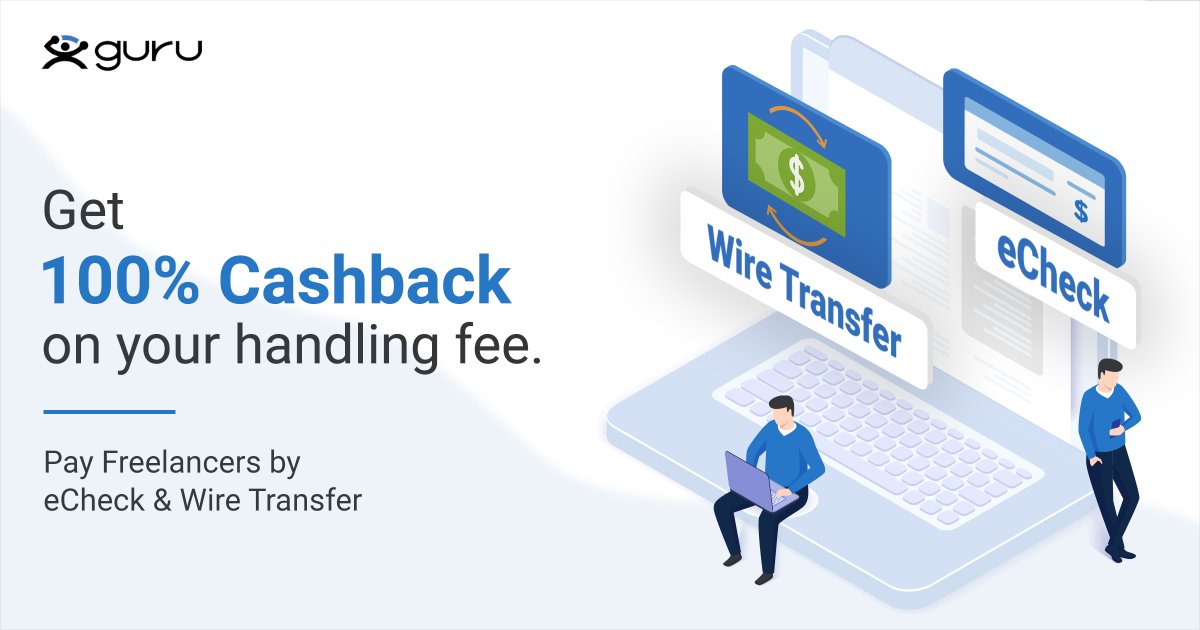 Get work done on Guru without paying any fee. Make payments by eCheck or wire transfer and get 100% cashback on the handling fee. Post a job now, bit.ly/35xnQP0