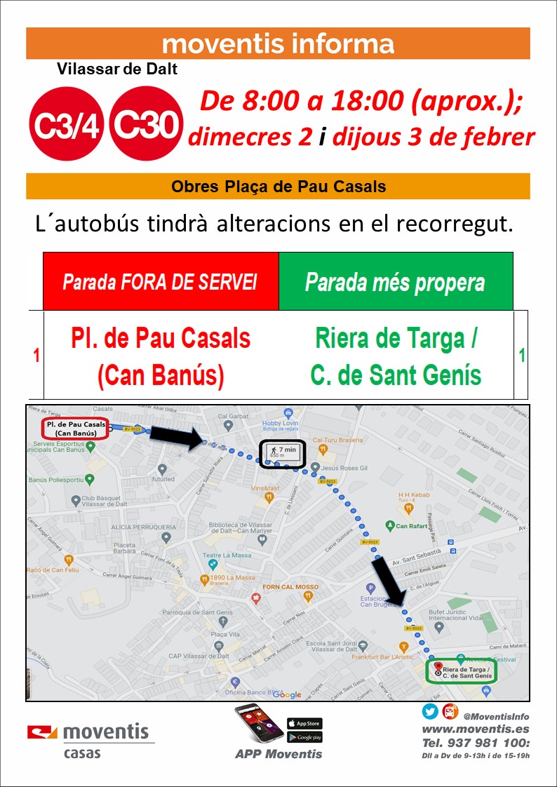 MoventisInfo's tweet photo. 🛑VILASSAR DE DALT. 📆 ALLARGEM. De 8:00h a 18:00h (aprox.); avui, dimecres 2 i dijous 3 de febrer, les 🚍 #C3_4 #C30 de #Moventis_CASAS canvien de recorregut 🚫 per obres 🚧 Plaça de Pau Casals.
❌Pl. de Pau Casals (Can Banús)
✔ Riera de Targa/C. de Sant Genís https://t.co/u3bSq2shVf