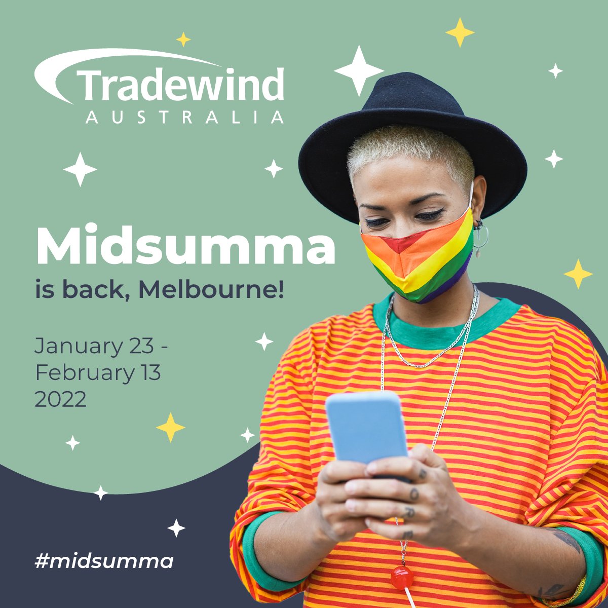 #Midsumma is back, Melbourne! 

The event runs over 22 days, from Jan 23 - Feb 13, involving local, interstate, and international artists. As Ally's, we will be hoping to see you down there! 🏳️‍🌈

Read more: midsumma.org.au/about/about-mi…

#Midsumma2022 #Ally #TradewindAustralia