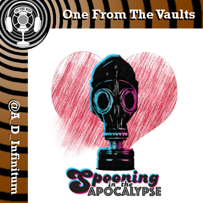 A_D_Infinitum's tweet image. Tune in to @SpoonIntheApoc

SPOONING IN THE APOCALYPSE
After the end of days, tune your dial to WSPN. Professor Shaum Defroyen and co-host Radd Flink offer advice and solace to Apocalyptic relationships.

#AudioDrama
spooningintheapocalypse.com