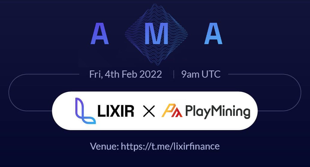 PlayMining_SG's tweet photo. 🎉PlayMining with Lixir Finance AMA Session!🎉

We are happily announcing that we will be discussing with @lixirfinance in an AMA session on their Telegram community!

⏰Feb 4th, 17:00 (UTC+8)
📍Venue: https://t.co/8rff8weH79

Join &amp; liven up this AMA session!
See you!👋 https://t.co/fBfbrYRIED