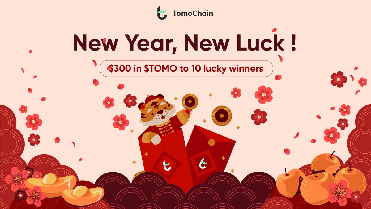 NewYear, NewLuck! 🍾 To celebrate 2022 #LunarNewYear, we are giving:

$300 in $TOMO to 10 lucky winners who:

🔸 Follow us on Twitter &amp; Telegram, 
🔸 RT with what u like the most about #TomoChain
🔸 Tag 3 friends

🗓  End on Feb 7