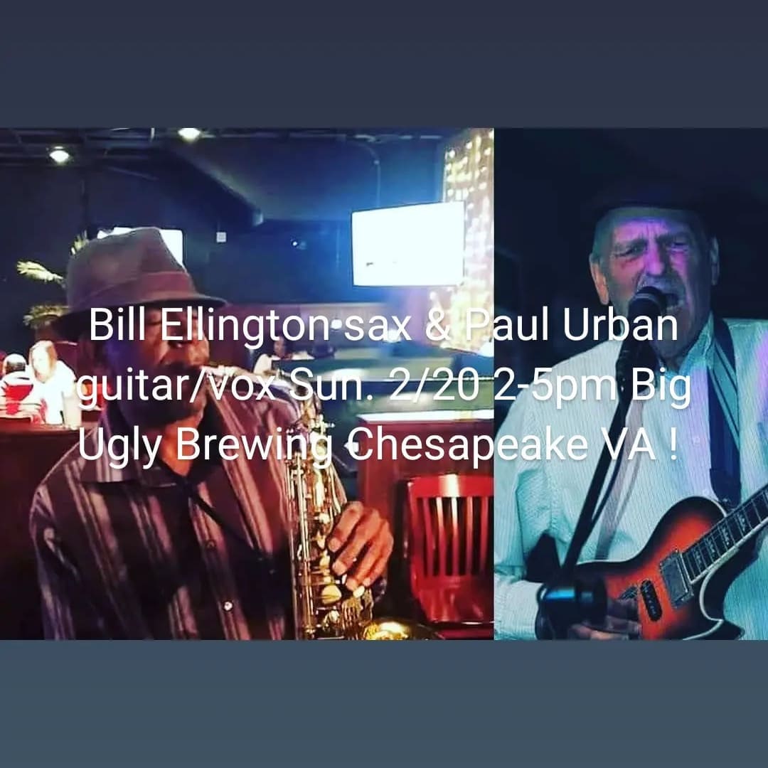 PaulUrban6's tweet photo. Paul Urban guitar/vox and Bill Ellington sax Sun. 2/20 2-5pm Big Ugly Brewing Chesapeake VA ! #jazz #smoothjazz #guitar #saxophone #jazzbrunch #vabrewing #757brewing @PaulUrban6 @BigUglyBrewing https://t.co/b7wxC6Y962 https://t.co/uKV0hZ2K6y