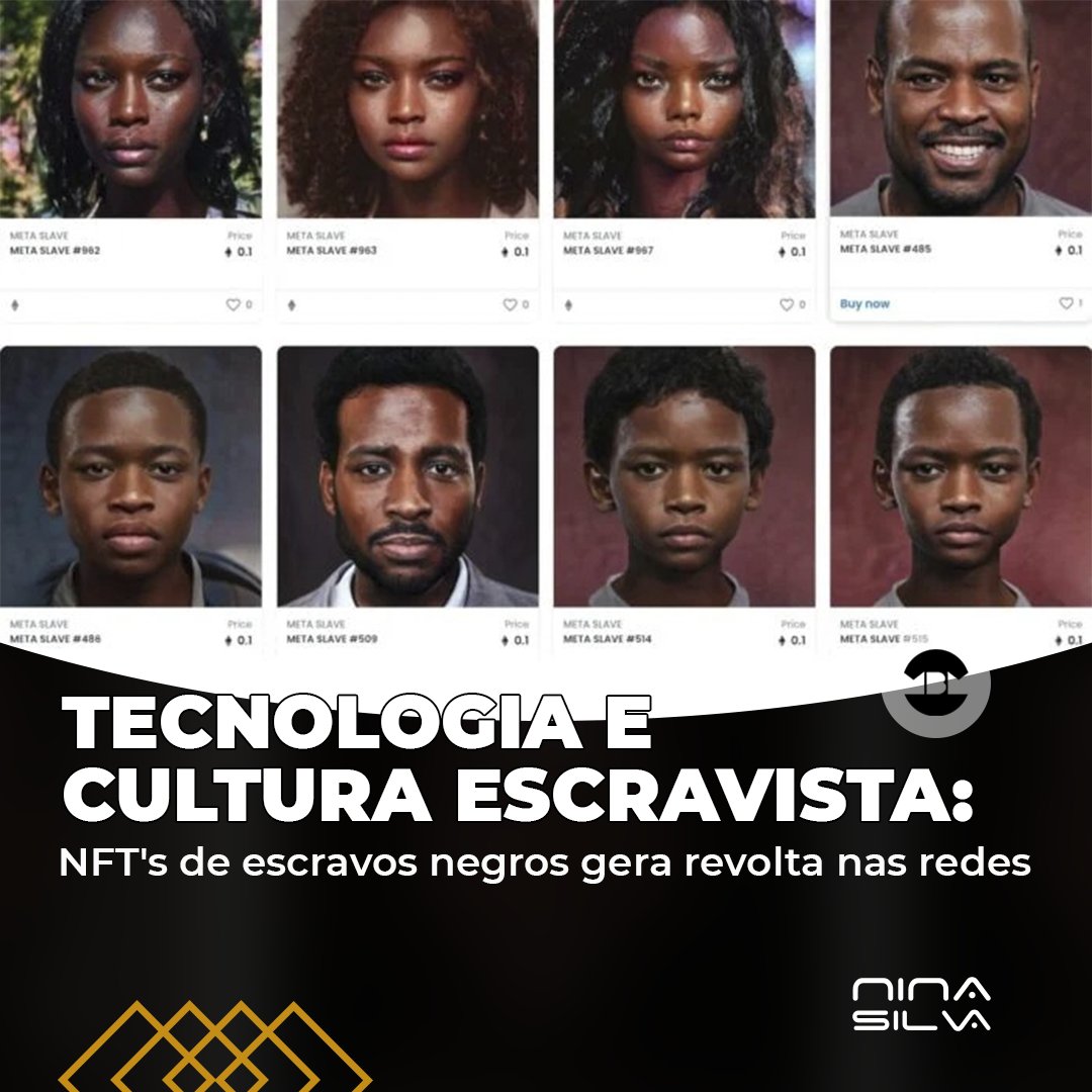 NinaSilvaPerfil's tweet image. Essa semana veio à tona outro escândalo envolvendo a plataforma de criptoativos OpenSea, onde um projeto chamado Meta Slave ("meta-escravo") criou uma coleção de NFTs contendo fotos de pessoas negras como se fossem escravizadas à venda. A página já foi removida da plataforma, +