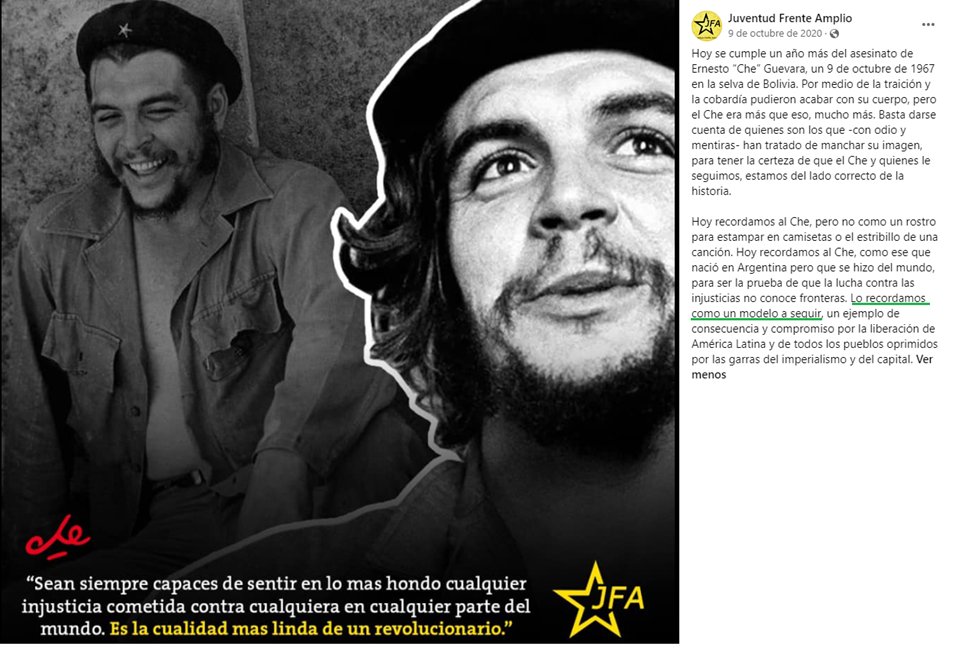Uno de los favoritos del FA: el asesino y homófobo Che Guevara. Este consideraba la homosexualidad contraria a su ideal de “hombre nuevo” y los trataba de pervertidos sexuales.En el Facebook de JFA lo mencionan como un modelo a seguir: