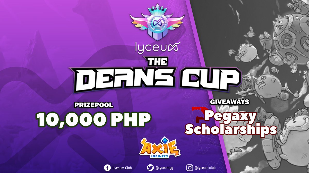 namianalytics's tweet photo. We invite you all to the Dean’s Cup this Saturday, 3PM!

@lyceumgg's first ever @AxieInfinity tournament!

Php10,000 worth of prizes for the top 4 participants. 

Like, rt and tune in to win 3 @PegaxyOfficial scholarships throughout the whole event. 

More details coming soon! https://t.co/xOuAvwHSs2