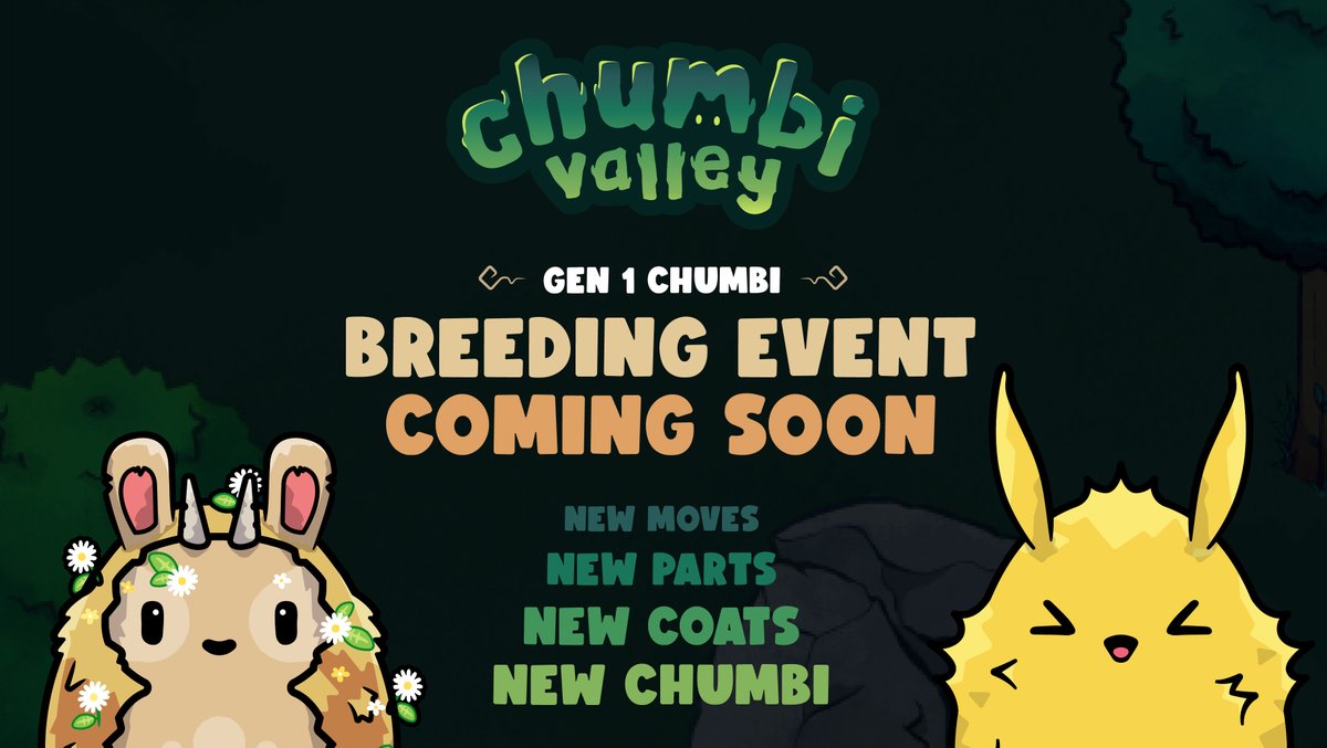 chu_mb1's tweet photo. 🌲💚

The Chumbi breeding event is coming..

Seed Chumbi #NFT owners will be able to breed their Chumbi &amp; create new Generation 1 Chumbi with a completely new look!

The event will benefit both NFT holders &amp; the community! 👀

More details soon...

#play2earn #NFTgame #Metaverse https://t.co/eYElsAZtcp