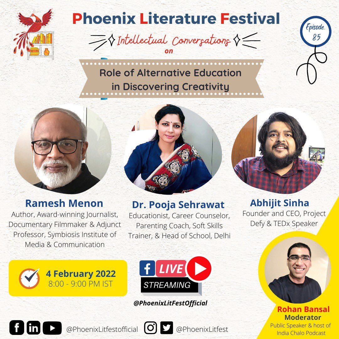 PhoenixLitfest's tweet photo. “Intellectual Conversations” on “Role of Alternative Education in Discovering Creativity”.
We have amazing Panelists: @rameshmenon100, Dr Pooja Sehrawat, Abhijit Sinha @projectdefy
The session will be moderated by Rohan Bansal
#session #conversation #plftalks #phoenixlitfest https://t.co/H4oLMif5Io