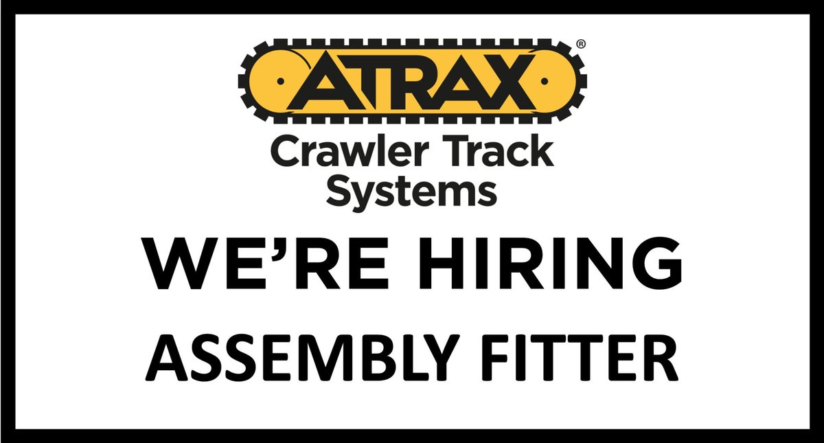ATrax_Global's tweet photo. We’re recruiting for an Assembly Fitter to join our busy crawler undercarriage production team. If you're a mechanical fitter looking for a new challenge in an exciting and growing global business, then please follow the link below to find out more:

https://t.co/VWcHyuGSgs https://t.co/6bkBchy0kE