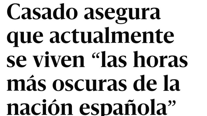 EU_Alfafar's tweet photo. Desde la "creación" de la nación española ha habido conflictos bélicos internacionales, guerras civiles, dictaduras, épocas de hambruna... pues para Casado, vivimos en "las horas más oscuras". Por favor, un poco de respeto a la historia. https://t.co/mHzlHY0mt2