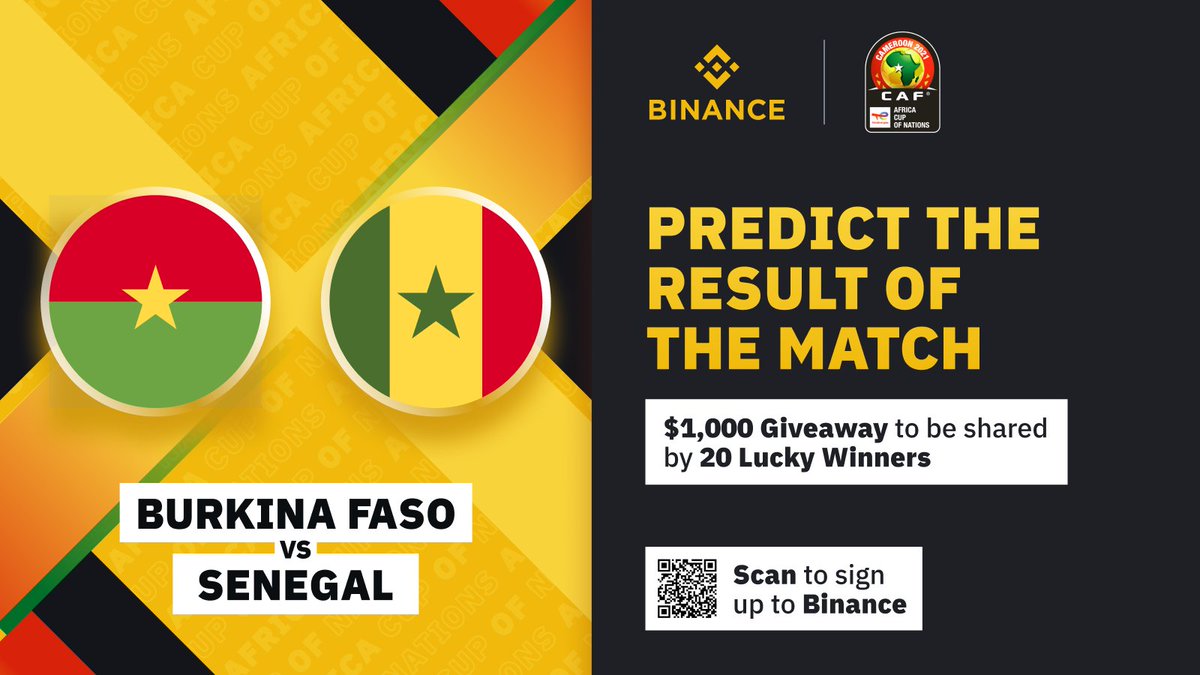 Are you ready for the Semi-finals?🤑

Predict correctly! Predict fast!!

🔸Sign up on Binance
🔸Follow <a href="/binance/">Binance</a>africa @binance on Twitter
🔸Predict the correct scoreline: 🇧🇫-🇸🇳
🔸RT and Fill your entries in form👉 forms.gle/VsGDgNYikJk7s7…

Let's go⚽️ #WhoIsBinance #AFCON2021