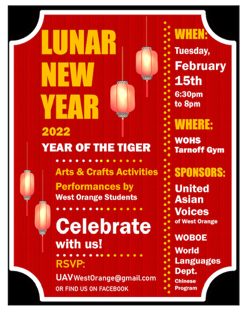 West Orange Schools (@woschools) on Twitter photo Mark your calendars!! Celebrate the LUNAR NEW YEAR at West Orange High School. Tuesday Feb 15, 2022 6:30-8:30pm at the Tarnoff Gymnasium. RSVP: UAVwestorange@gmail.com 🐅 Mark your calendars!! Celebrate the LUNAR NEW YEAR at West Orange High School. Tuesday Feb 15, 2022 6:30-8:30pm at the Tarnoff Gymnasium. RSVP: UAVwestorange@gmail.com 🐅