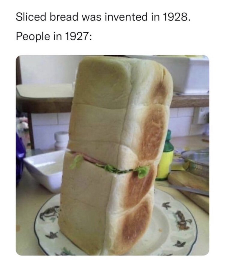 Technological evolution = societal revolution. Sandwiches have been so much better since… #TodaysPositive