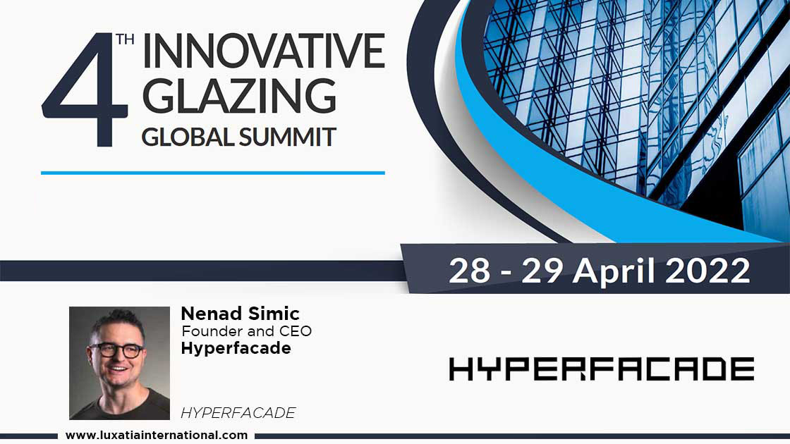 We are pleased to have Nenad Simic (<a href="/Hyperfacade/">HyperFacade</a>) as a keynote speaker at the 4th Innovative Glazing Summit! Discuss creating smart windows that are compatible with the latest technology. Learn more 👉🏽 bit.ly/Glazing_Summit #GlazingSummit2022 #GlazingSummit #GlazingInnovation