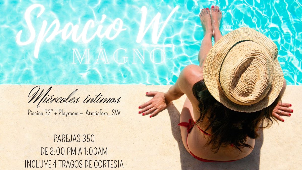 Spacio_W's tweet photo. ¡Llego el Miércoles De Fantasías!

       🔥#Febrero_Caliente🔥

      Miércoles 02 de Febrero
  Dos Parejas al Costo de Una
  #LifestyleSW = #Access350

                      🔥Pool+Playroom🔥Recuerden reservar. Más info MD. https://t.co/T6wrmkhAba