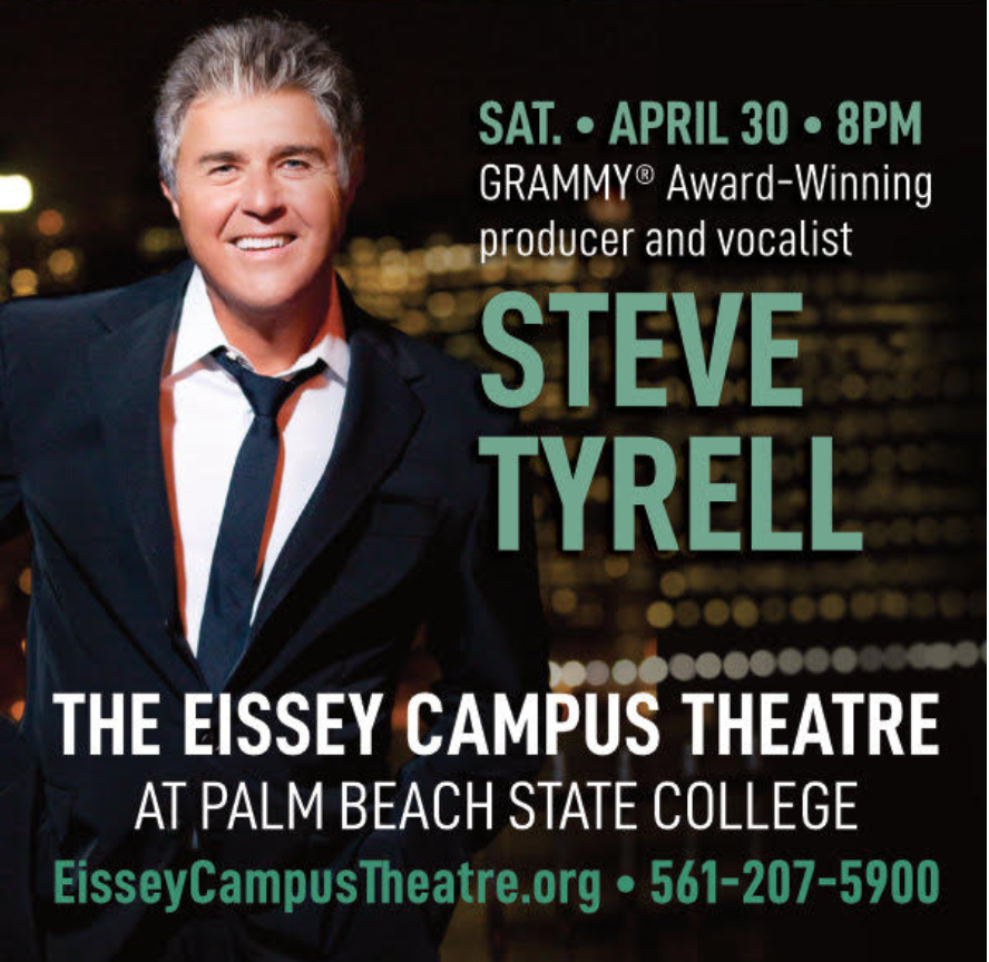 STEVE TYRELL :: New Gig announced at The Rraazz Room - Eissey Campus, Palm Beach Gardens, FL. April 30th at 8pm. Tickets and info. at stevetyrell.com/tourdef-2/
#stevetyrell #eisseycampus #rrazzroom