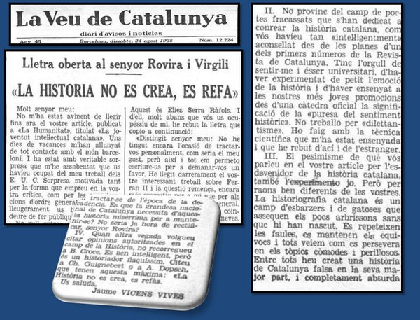 FerranAntequera's tweet photo. @enric_ravello "Orgullosos de nuestra historia"....¿qué historia? Si la que te gusta es falsa...

 V. Vives a Rovira i Virgili 1935: "habéis creado una historia de Cataluña falsa y absurda " https://t.co/8TmAPnc5K9