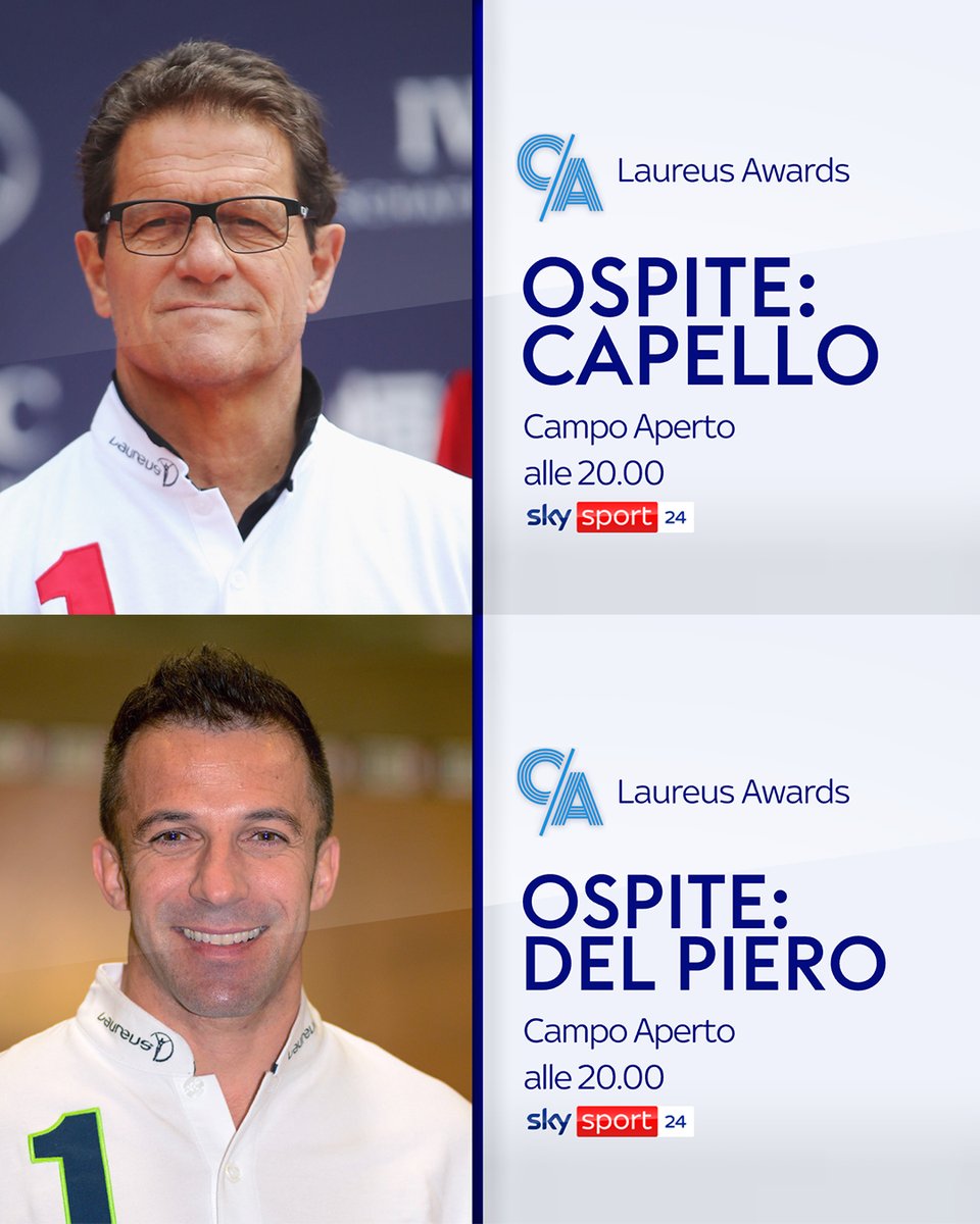 LAUREUS AWARDS Fabio Capello e Alessandro Del Piero ospiti di 'Campo Aperto' alle 20:00 su Sky Sport 24 #SkySport @delpieroale #FabioCapello