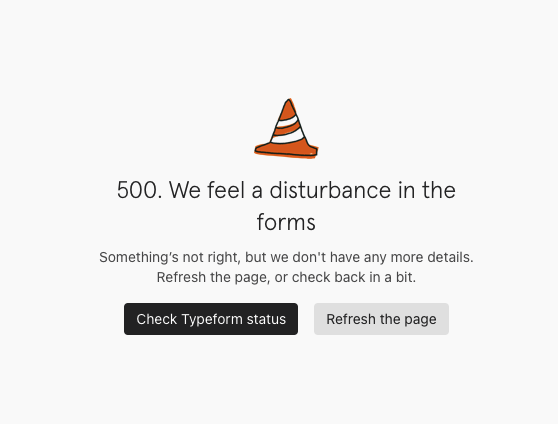Tawheed's tweet photo. @typeform Your status page says all systems are working, but my account and forms aren't... Help? https://t.co/2xtXMOgl5a