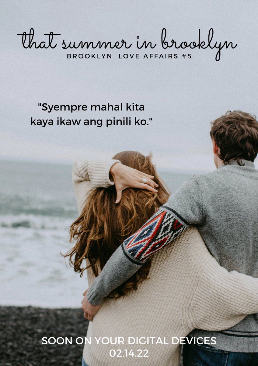 BlytheFelicity's tweet photo. "Syempre mahal kita kaya ikaw ang pinili ko." - Bea, That Summer in Brooklyn
#ComingSoon #TSIBEbook #DigitalBookRelease https://t.co/OMvzRsUKNX