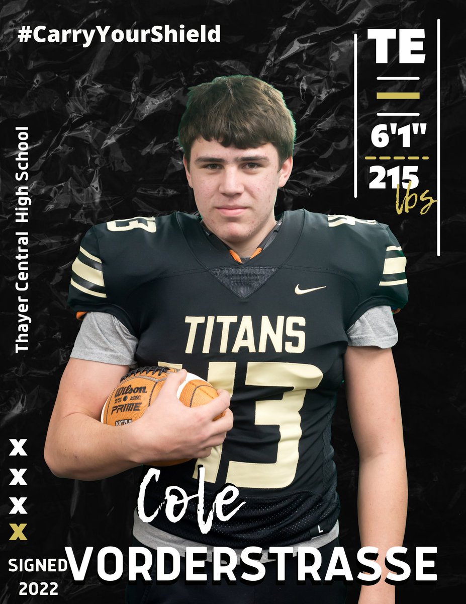 ThayerCentralFB's tweet photo. Welcome to the #TitanFAMILY TE/DL Cole Vorderstrasse. #CarryYourShield https://t.co/tVs1NjLVAq