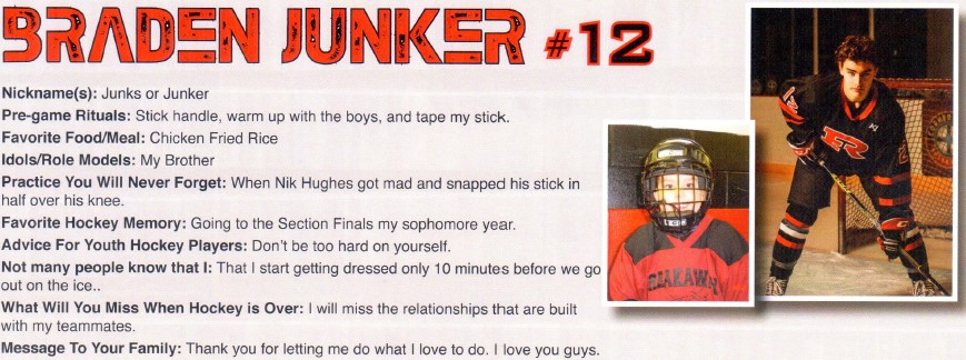 As the 2021-2022 campaign begins to wind down, we want to take a moment to acknowledge and thank our seniors for their leadership and commitment to Elk River Hockey.

Today's senior spotlight is #12 BRADEN JUNKER!

<a href="/braden_junker/">Braden Junker</a>