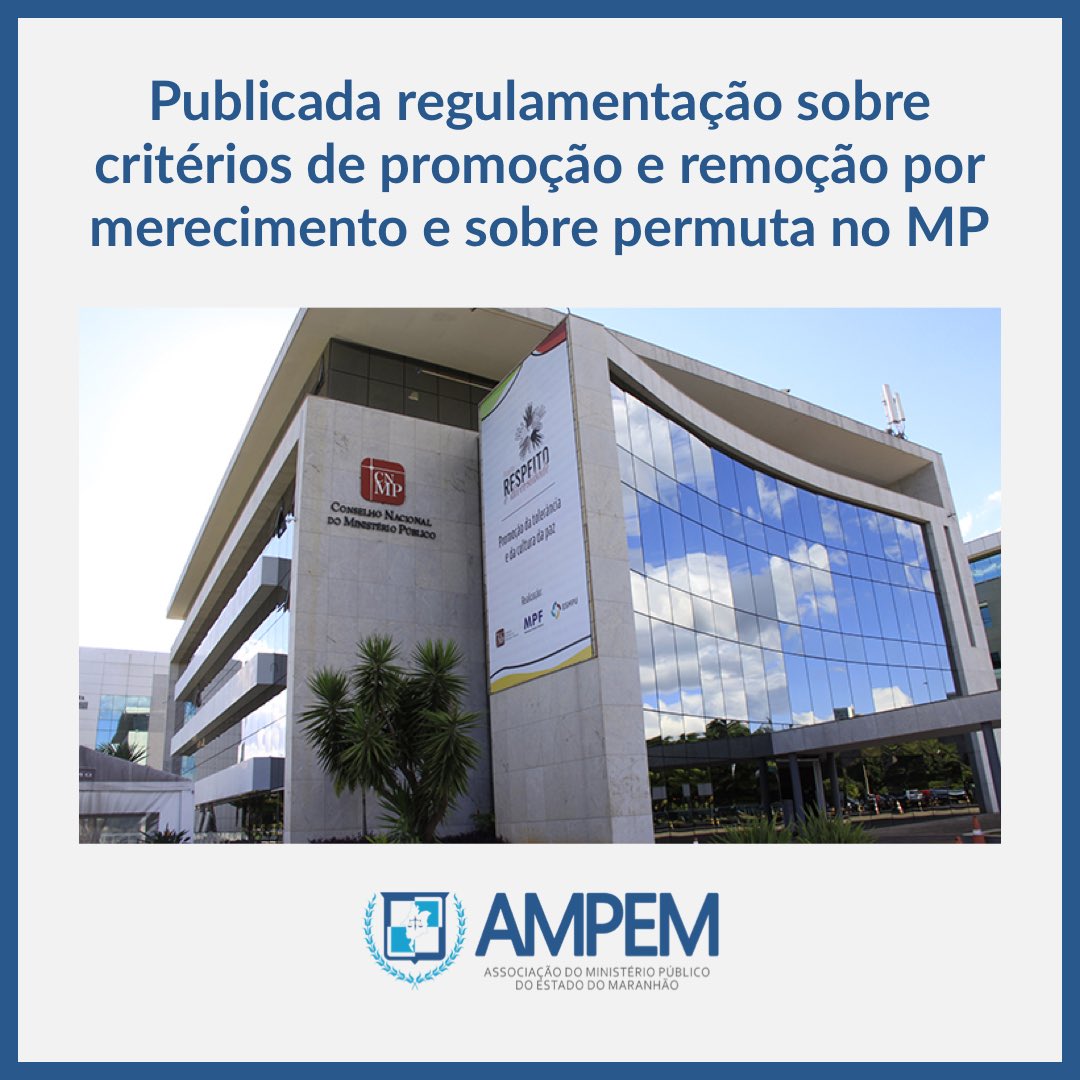 ampem_ma's tweet photo. A Resolução nº 244/2022, que dispõe sobre critérios para promoção e remoção por merecimento e para permuta de integrantes do Ministério Público, foi publicada no Diário Eletrônico do Conselho Nacional do Ministério Público (CNDP).

Saiba mais: https://t.co/f5hbxDm2Ml https://t.co/P5PYszPK4r