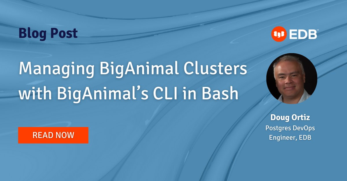 MohsinEjaz's tweet image. Doug Ortiz talks about #BigAnimal cluster management using BigAnimal’s CLI. okt.to/uoPA4b

#PostgreSQL #PostgresInTheCloud #DataClusters
