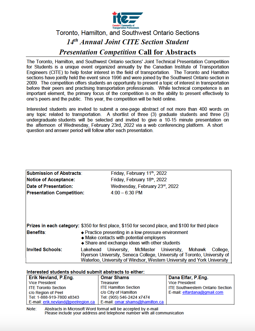 The Toronto, Hamilton and Southwestern Ontario Sections of the Canadian Institute of Transportation Engineers (CITE) is hosting its 14th annual Joint Student Presentation Competition on Wednesday, February 23rd! Further details are available in the attachment.