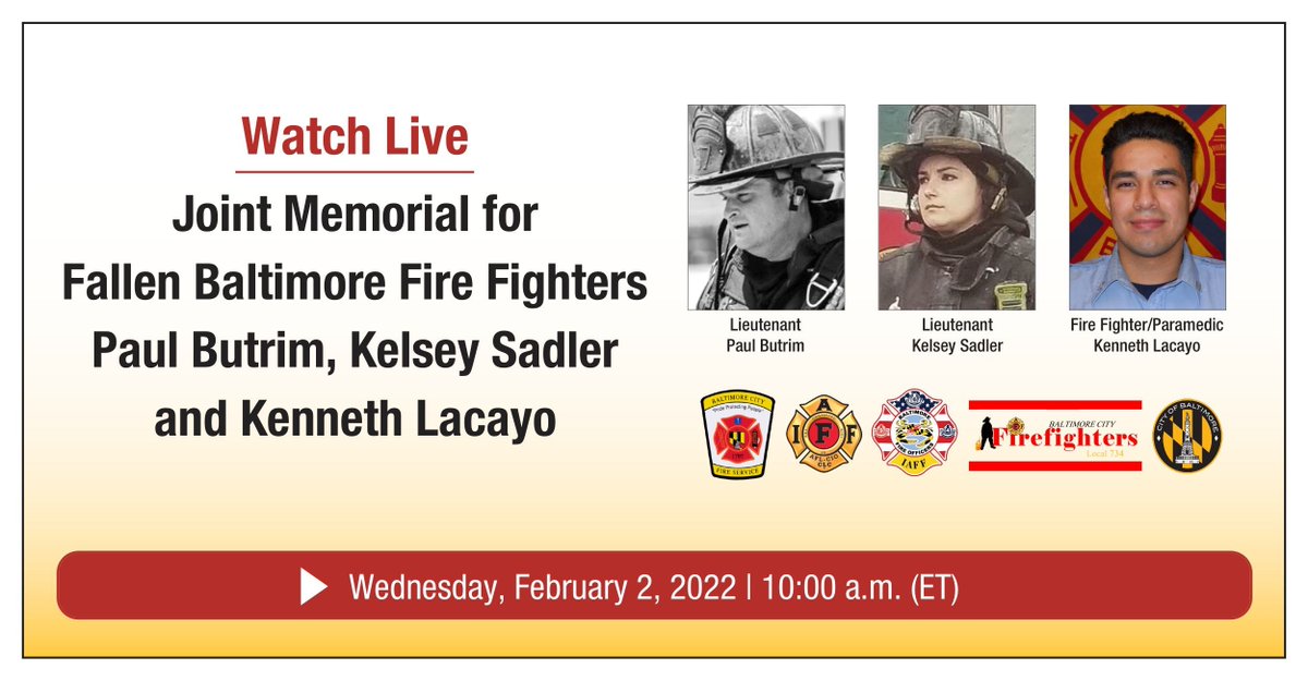 Joint memorial service for Baltimore City Fire Department Lieutenants Paul Butrim and Kelsey Sadler and Fire Fighter/Paramedic Kenneth Lacayo starting now: iaff.org/news/joint-mem…