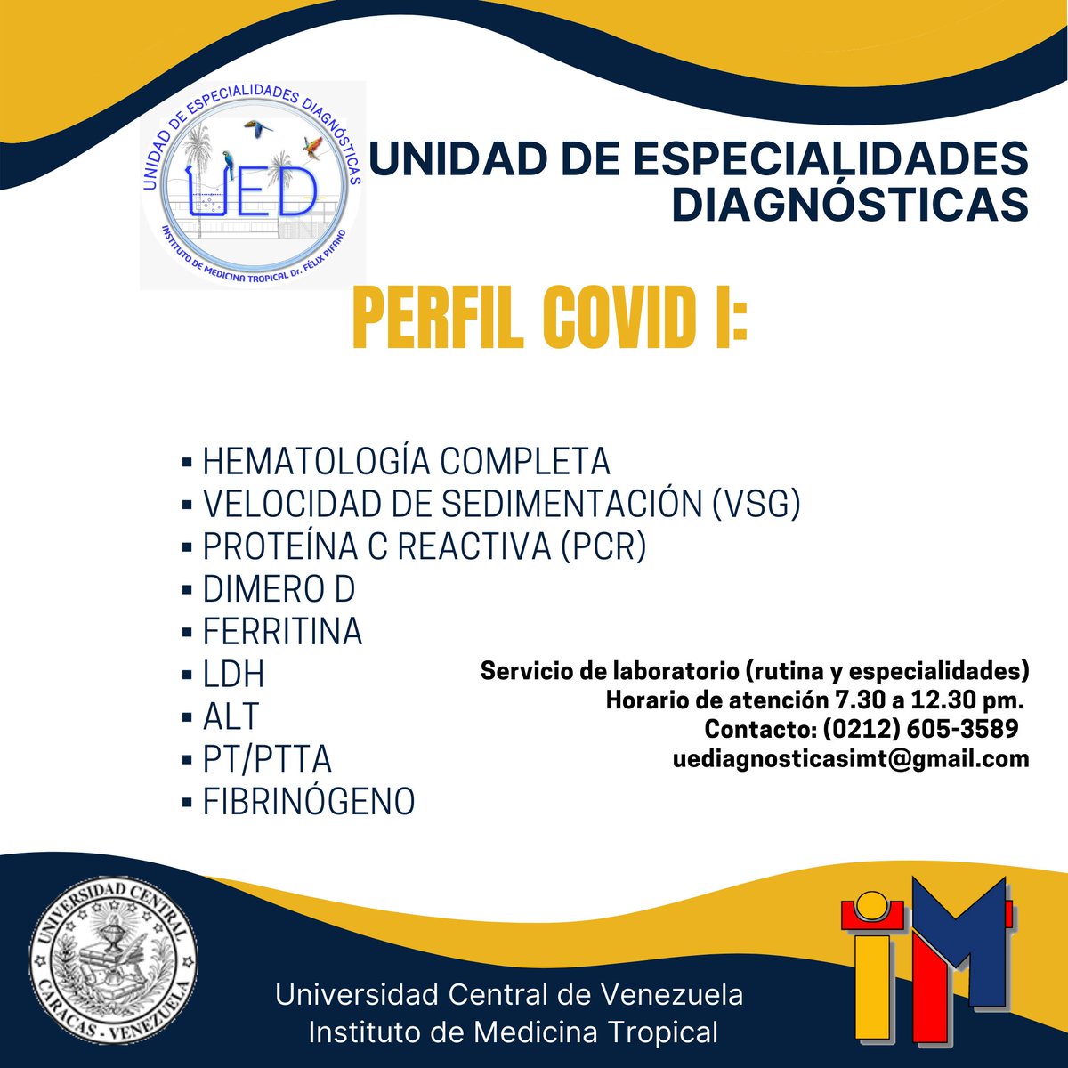 imt_ucv's tweet photo. El Instituto de Medicina Tropical, ofrece servicio de laboratorio Unidad de Especialidades Diagnósticas
De lunes a viernes a partir de las 7:30 am
Para mayor información llamar al 0212-605.35.89 o escribir al correo uediagnosticasimt@gmail.com https://t.co/11d9S3U1OC