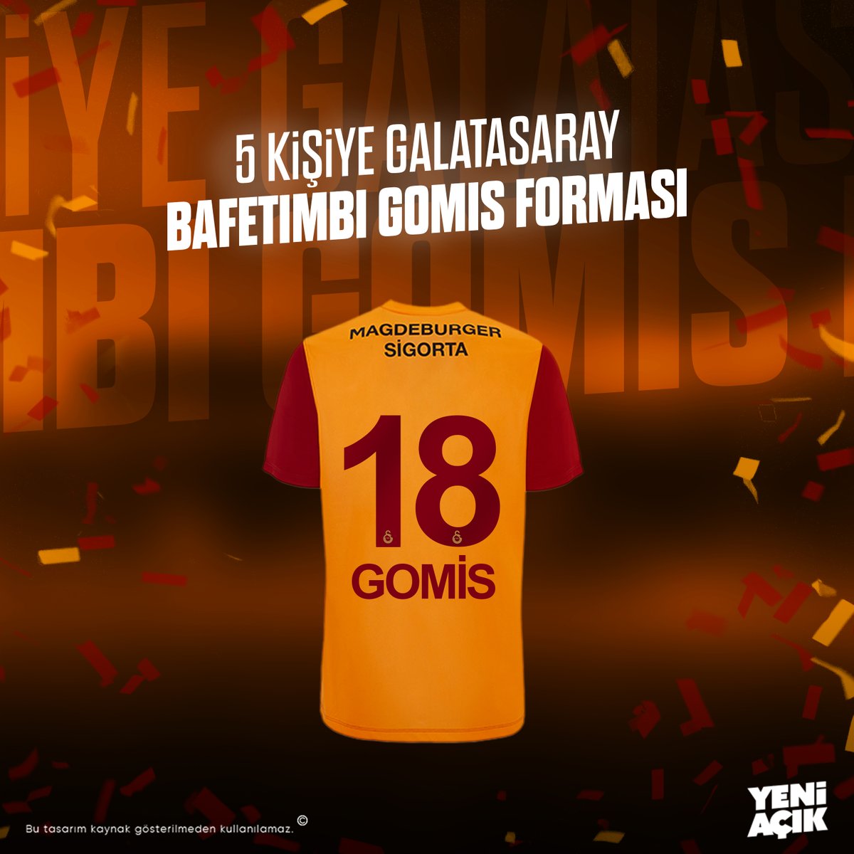 YENİ AÇIK’TAN 5 KİŞİYE 👕 BAFETİMBİ GOMİS FORMASI 🦁 

Çekilişe katılmak için yapmanız gerekenler👇
 
📌 Paylaşımı retweet etmek ve beğenmek
📌 <a href="/yeniacikcom/">Yeni Açık</a> hesabını takip etmek

🗓 Kazananlar 28 Şubat Pazartesi günü Twitter’dan açıklanacaktır.