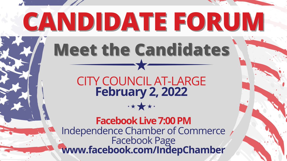 CITY COUNCIL CANDIDATE FORUM UPDATE:
We have made the decision to move tonight's City Council Candidate Forum from in-person to a virtual event.  The event will be livestreamed on the Chamber’s Facebook page.  
facebook.com/IndepChamber