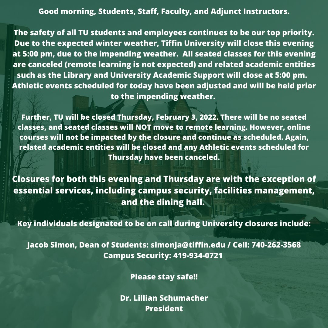 PresidentOfTU's tweet photo. Winter Weather | @tiffinu Cancellations &amp; Closures https://t.co/lTZR76Yq2A