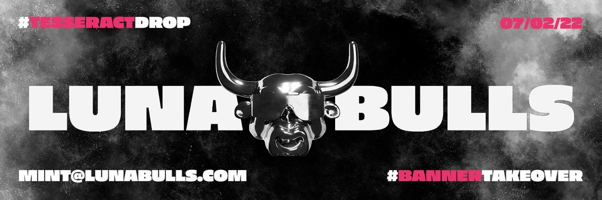 TheBullClubNFT's tweet image. Are you ready for the #TesseractDrop, brother bull? Time to prove it 🐂💪

We're giving away a #LunaBull + #Tesseract combo to TWO lucky winners who:

1⃣ Like &amp;amp; RT
2⃣ Follow @LunaBulls
3⃣ Set our #BannerTakeover image as your Twitter banner

📢 5 days left 'til The Rupture LFG!!