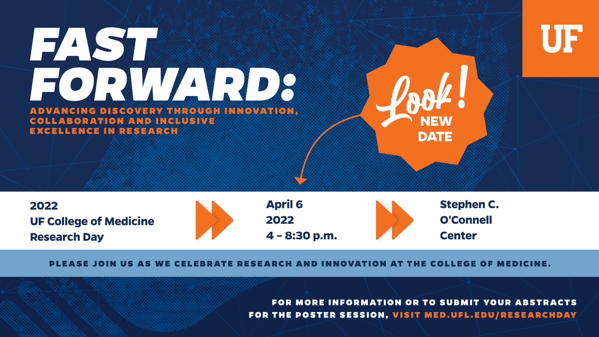 UFMedicine's tweet photo. 📢The UF College of Medicine Research Day has been rescheduled to Wednesday, April 6! There are still a few spots left for abstracts, so keep those submissions coming: https://t.co/lFvf75DDt5 https://t.co/KfSe00ve4F