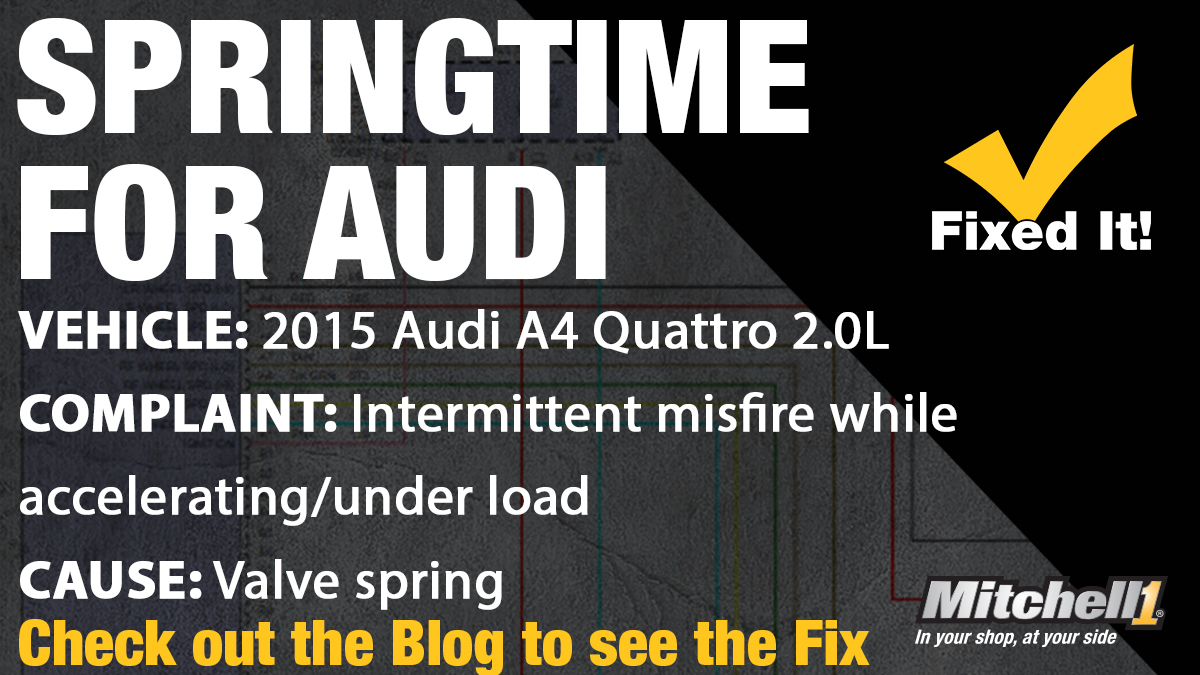 Mitchell1's tweet photo. 🚨🛠️ The latest #SureTrack #RealFix is here: SPRINGTIME FOR AUDI What do you do when your customer's 2015 #Audi A4 #Quattro 2.0L intermittently misfires while accelerating/under load? Check out how the technician came to this fix here: https://t.co/TOOUNFQXkq https://t.co/XVoL6mZvcV