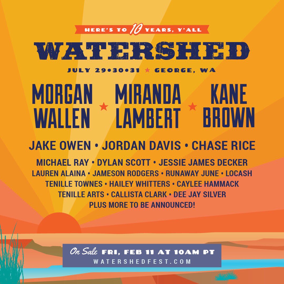 WatershedFest's tweet photo. Shedders! Get ready to celebrate the 10th Anniversary with @MorganWallen, @mirandalambert, Kane Brown &amp; many more this summer at #WatershedFest! 
Festival passes &amp; camping go on sale Friday, Feb 11 at 10am PT at https://t.co/7vgltEGe20. https://t.co/V6f8ljHRmg