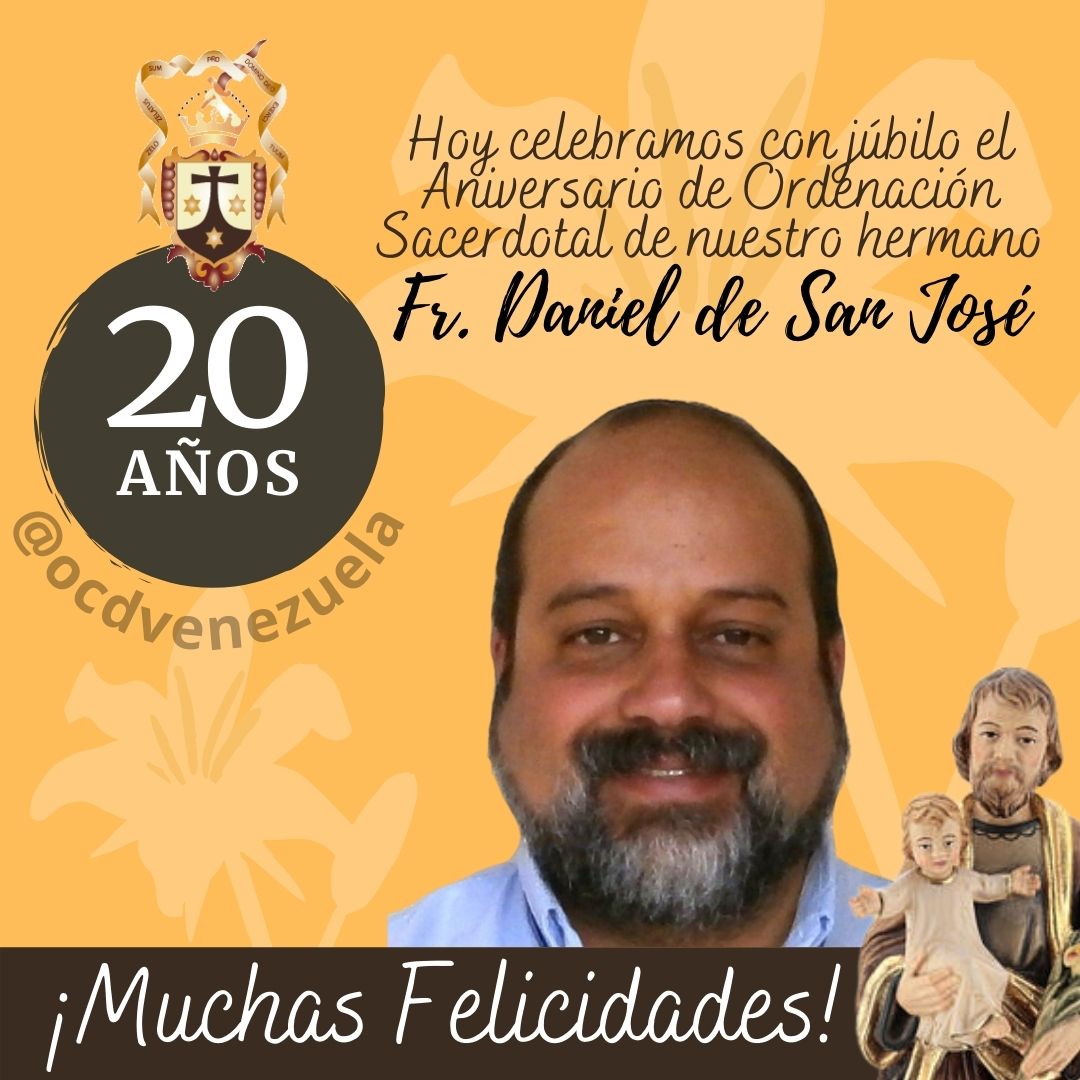 ¡Muchas Felicidades!
Nos unimos al júbilo del 20° Aniversario de la Ordenación Sacerdotal de nuestro P. Fray Daniel de San José.