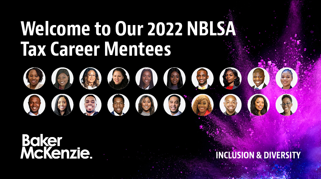 Baker McKenzie is pleased to welcome 20 law students from across the United States to our second annual National Black Law Students Association (<a href="/NBLSA/">NBLSA</a>) Tax Career Mentor Program. bmcknz.ie/3GkvZmz #taxlaw #mentorship #diversityinlaw #legalcareers