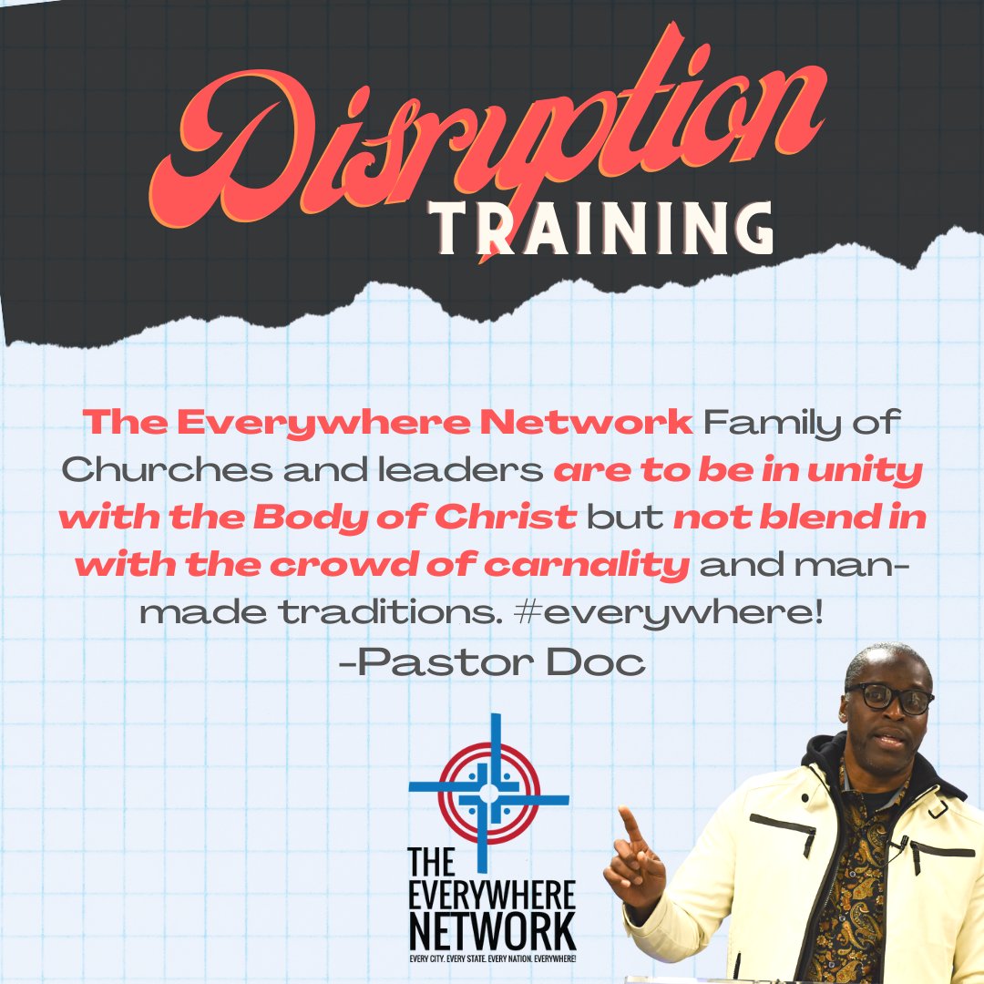 pastordoc's tweet photo. The Everywhere Network Family of Churches and leaders are to be in unity with the Body of Christ but not blend in with the crowd of carnality and man-made traditions. #everywhere!  #disruptiontraining #leadership https://t.co/0Xx8TzLdPI