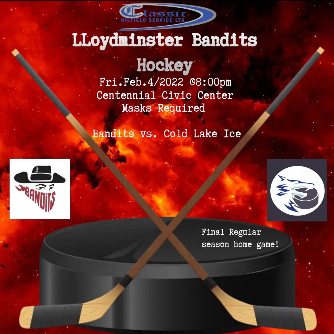 Let’s get together at the Civic Center this Friday night and cheer on the <a href="/lloydBandits/">Classic Oilfield Bandits</a> in their last regular season game. Puck drop is 8:00pm against the <a href="/IceJrBhockey/">Cold Lake Ice</a>