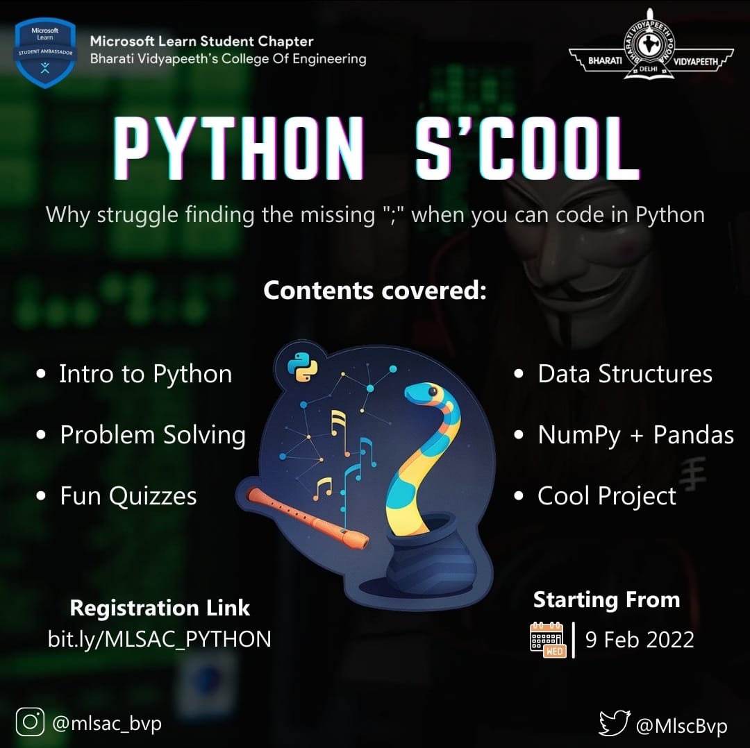 MlscBvp's tweet photo. MLSAC is back with a 3-week coding bootcamp on Python,Python S'Cool.
🗓️ Starting from 9 Feb!
🎓 Certificate of Merit on successful completion of the given project! 
Get your admission in our Python S'Cool:  https://t.co/cXQ8ip5gC3
❓Queries, contact us:
Vaibhav (8810308072) https://t.co/k7pTjUs94A