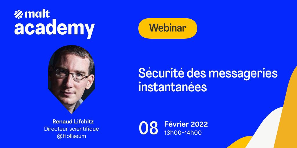 HOLISEUM (@holiseum) on Twitter photo 💡Les #messageries instantanées que vous utilisez sont-elles biens sécurisées ? Renaud Lifchitz (<a href="/nono2357/">Renaud Lifchitz ⠵</a>) répondra à cette question lors du #webinar de #MaltAcademy.
📅 Le 8 Février 2022
🔸Inscription ici : app.livestorm.co/malt-community… #cybersecurite 💡Les #messageries instantanées que vous utilisez sont-elles biens sécurisées ? Renaud Lifchitz (<a href="/nono2357/">Renaud Lifchitz ⠵</a>) répondra à cette question lors du #webinar de #MaltAcademy.
📅 Le 8 Février 2022
🔸Inscription ici : app.livestorm.co/malt-community… #cybersecurite