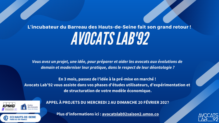 ⚠️Avocats Lab’92 : l’#incubateur du #barreau92 lance son appel à projet !Saison 2 🚀 #legaltech #incubateur #innovation <a href="/RNIBarreaux/">RNIB</a> 
🚀 Vous souhaitez être accompagnés pour préparer votre mise en marché d’une idée en lien avec la profession d’#avocat ?
👉 avocatslab92saison2.umso.co