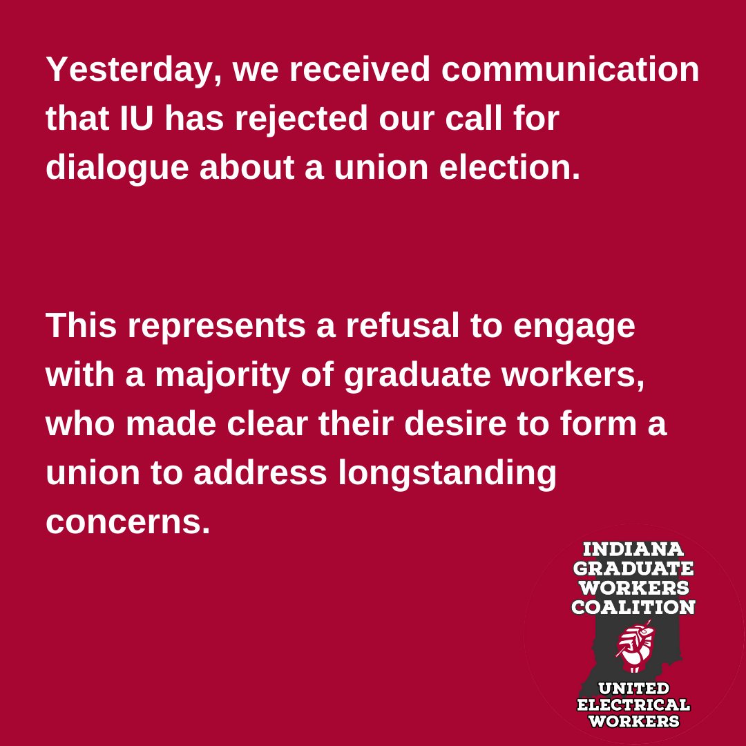 IndianaGrads's tweet image. FOR IMMEDIATE RELEASE: Last December, we submitted 1600 cards and requested a union election. Yesterday, IU administration rejected our request for dialogue. Our full statement in following tweet.
