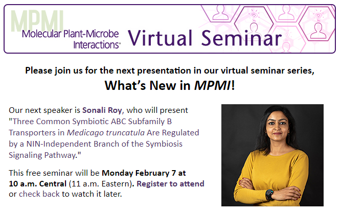 ISMPMI's tweet photo. Save the date! Join us live on February 7 as Sonali Roy discusses her MPMI journal article "Three Common Symbiotic ABC Subfamily B Transporters in Medicago truncatula Are Regulated by a NIN-Independent Branch of the Symbiosis Signaling Pathway." Register: https://t.co/xQiWwPvbh5 https://t.co/ZouohPEMbJ