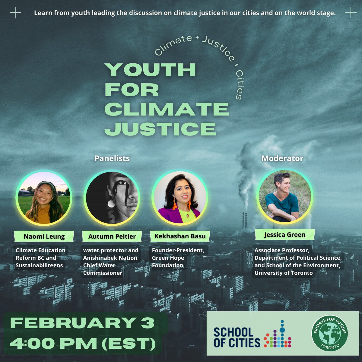 uoftcanpol's tweet photo. Related Opportunity🗣

Youth for Climate Justice, hosted by the School of Cities in partnership with Fridays for Future Toronto.

The event will feature discussion with youth advocates Autumn Peltier, Kekhashan Basu and Naomi Leung. 

Register here: https://t.co/WYi90M40m1 https://t.co/6iEv88n6vA