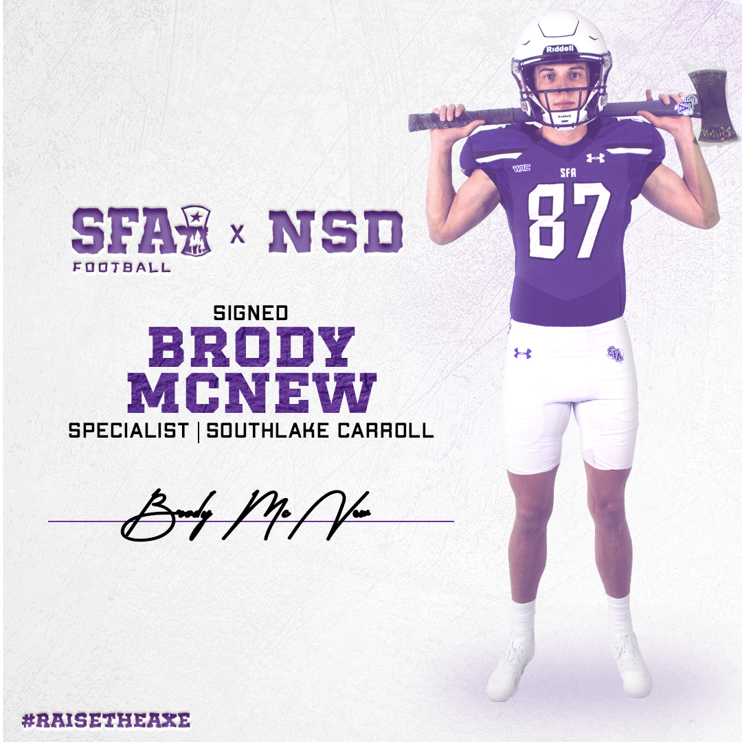 SFA_Football's tweet photo. Welcome specialist Brody NcNew!
#AxeEm
#RaiseTheAxe https://t.co/JBiaCpmMBG