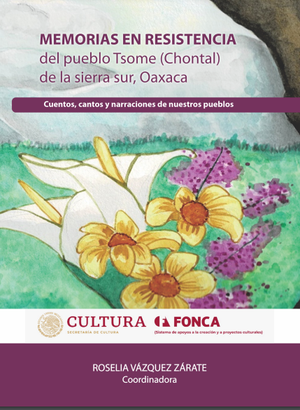 LenguasWeb's tweet photo. Desde el pueblo Chontal, nos comparten este otro material desarrollada en coordinación de la Dra. Roselia Vázquez Zárate. Colección de narraciones, cantos y rimas que dan cuenta de las MEMORIAS EN RESISTENCIA... https://t.co/Sz9is6CfBJ https://t.co/5gsTHlo0wI
